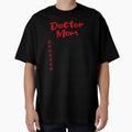 Mom Who Sacrifies Everything For Love Mothers Day Birthday Funny Doctor by EasyPrintGift