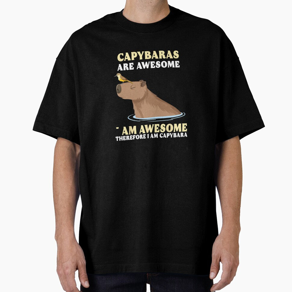 Capybaras Are Awesome – Therefore I Am Awesome by Articooler