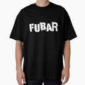 FUBAR by Good-Looking Corpse