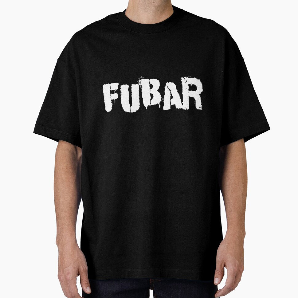 FUBAR by Good-Looking Corpse