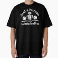 Funny Tech Robot ‘Human in Beta Testing’ Design. Gift for tech professionals and computer enthusiasts by Unitepeople