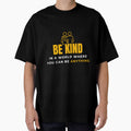 Be Kind by Shadydesigner