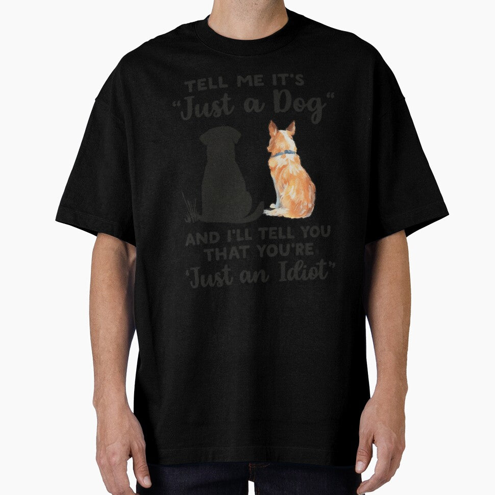 Not Just a Dog - Funny Dog Lover Quote Design by haitrieuic96