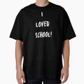 I Loved School! by Carquest61