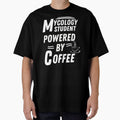Mycology Student powered by coffee by annoying-shirts