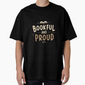 Bookful and proud– Funny Book Lover Reading by Happyhoo1