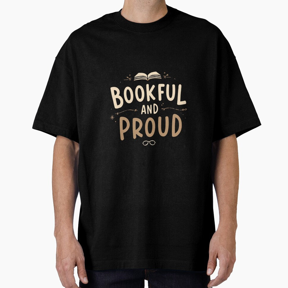 Bookful and proud– Funny Book Lover Reading by Happyhoo1