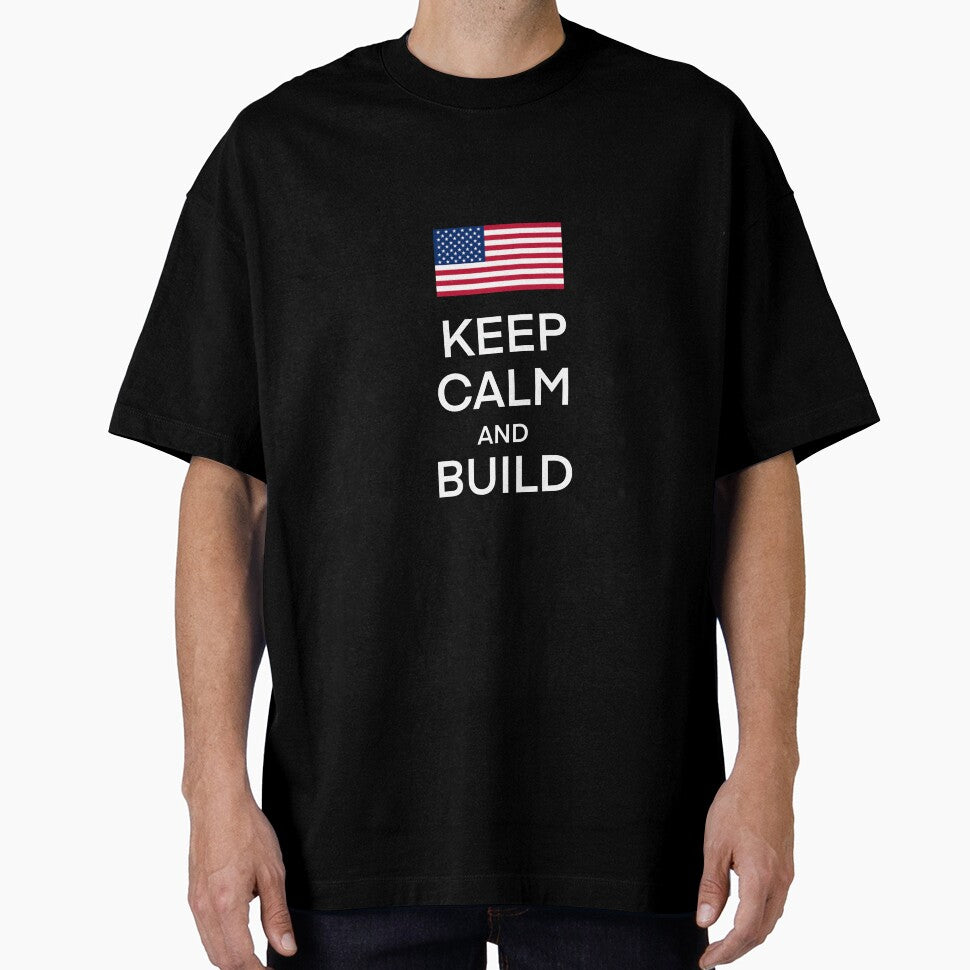 Keep Calm And Build - American Startup Ethos by erliskll
