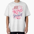 Be Kind to Yourself by Dayglint