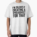 I'm Silently Creating A Spreadsheet For That, Funny Accountant by Easy-Teezy