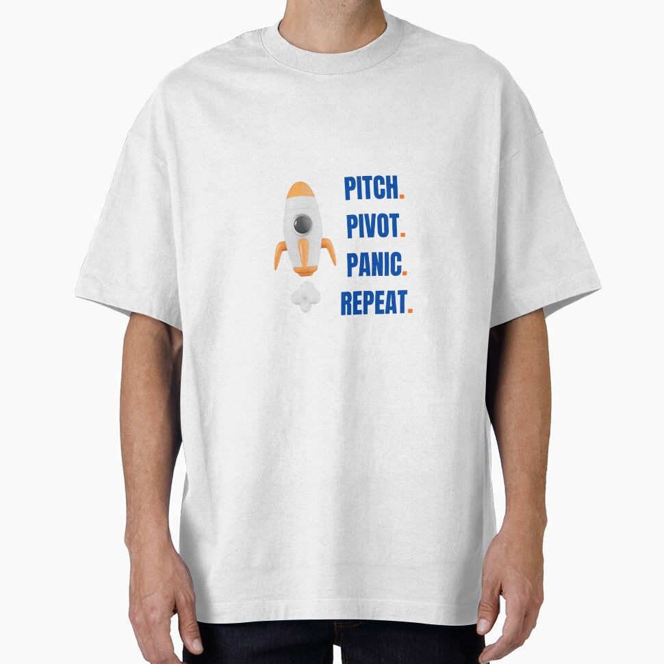 Pitch Pivot Panic Repeat | Startup Founder Humor Shirt by adysart81