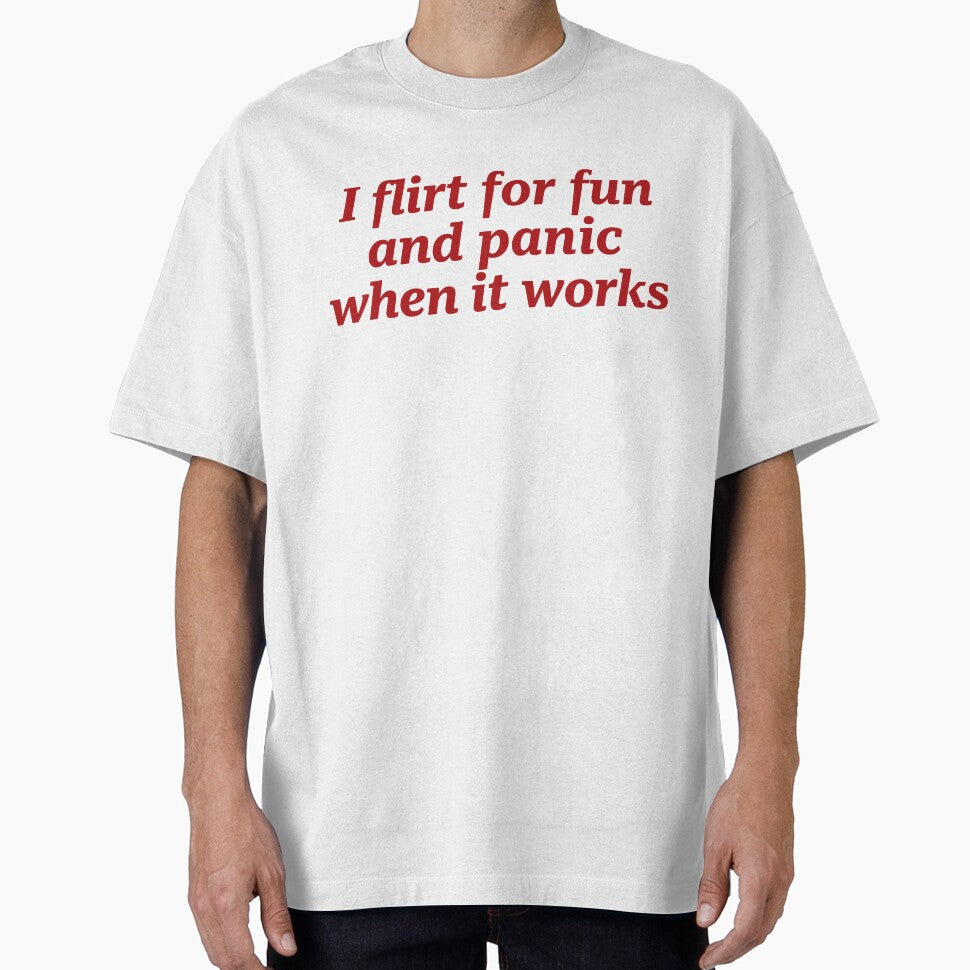 I Flirt For Fun And Panic When It Works by margamPagenberg