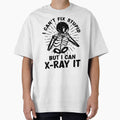 I Can't Fix Stupid Radiology Tech Radiologist Xray by tshirtconcepts
