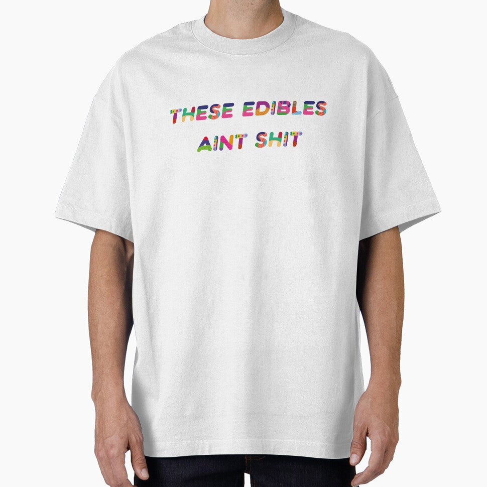 These Edibles Ain't Shit by Mallihc