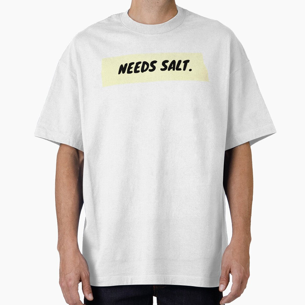 Needs Salt - Chef Shirts by itsachefthing