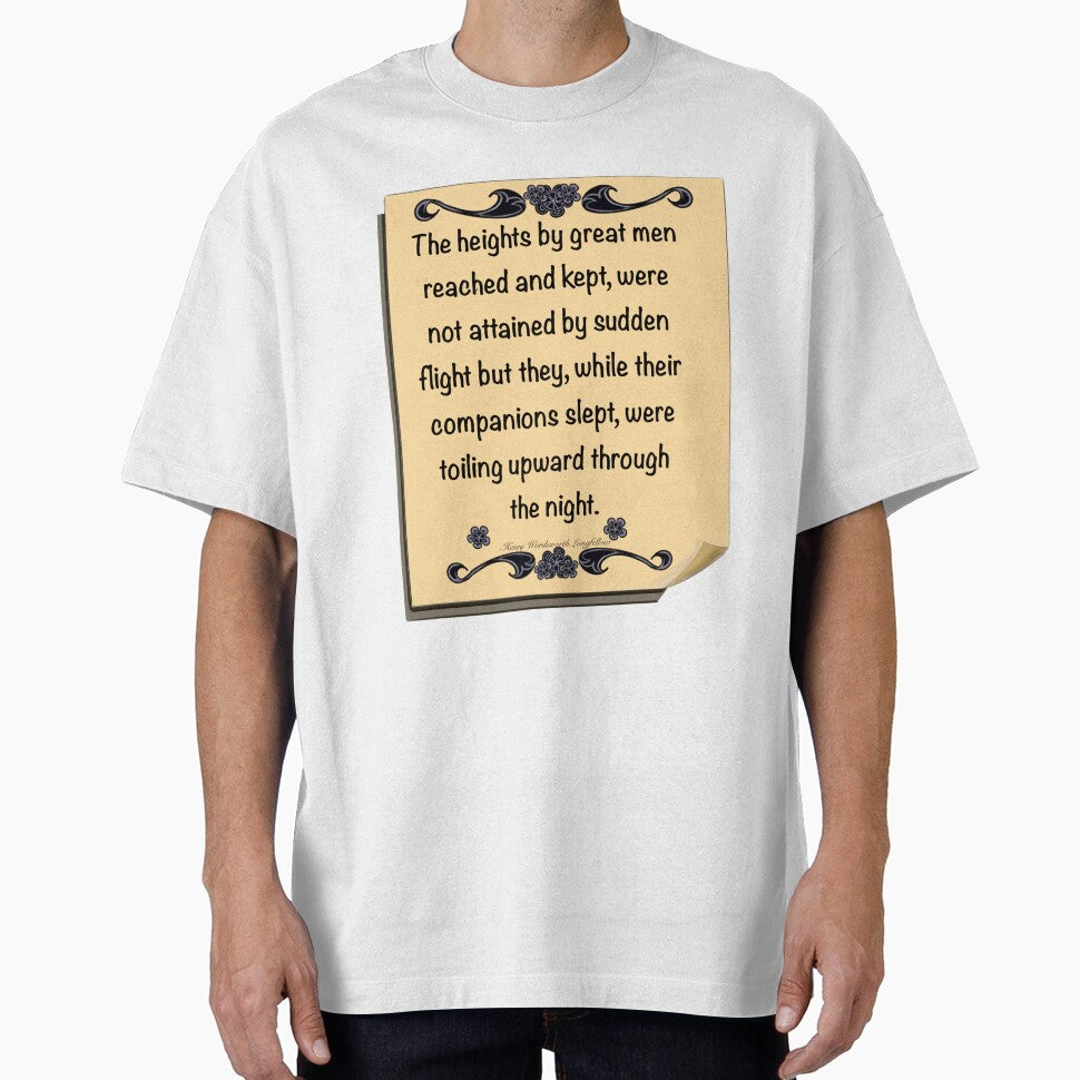 Inspirational motivational affirmation, scroll with the heights by great men reached and kept by Artonmytee