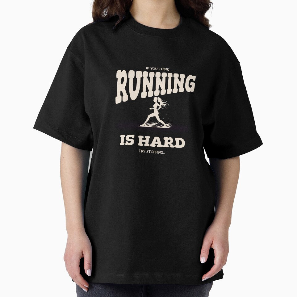 If you think running is hard, try stopping... by Tees16
