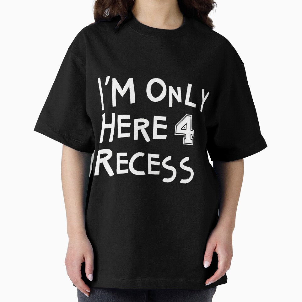 Im Only Here For Recess by rhernandez124