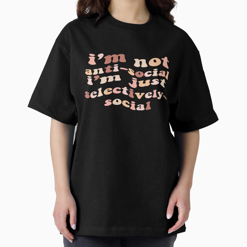 im not anti social im just selectively social by kellybubble