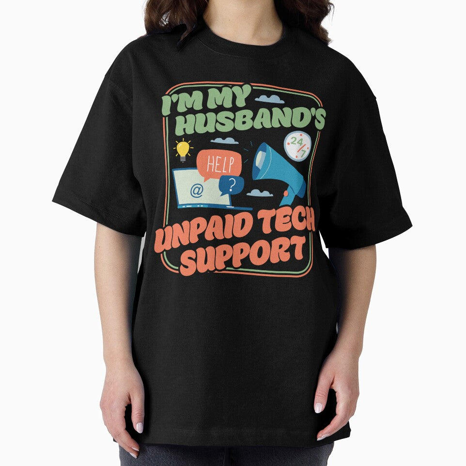 I'm My Husband's Unpaid Tech Support - Funny Wife Comupter Humor by PCStudio57