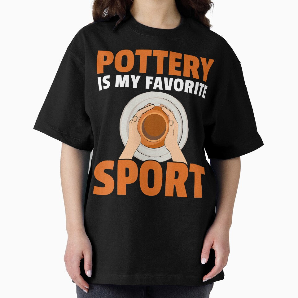 Ceramics Artist Clay Potter - Pottery Is My Favorite Sport by OnaConnie