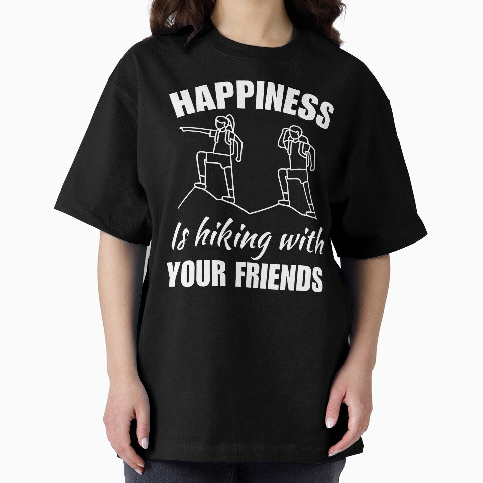 Happiness is hiking with your friends, awesome family squad or team hiking community quote sayings by NBSStore