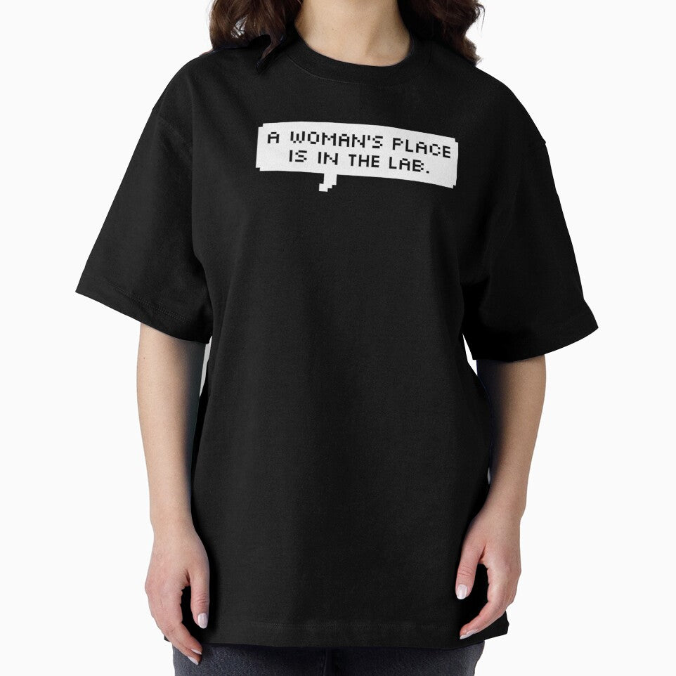 A WOMAN'S PLACE IS IN THE LAB by MadEDesigns