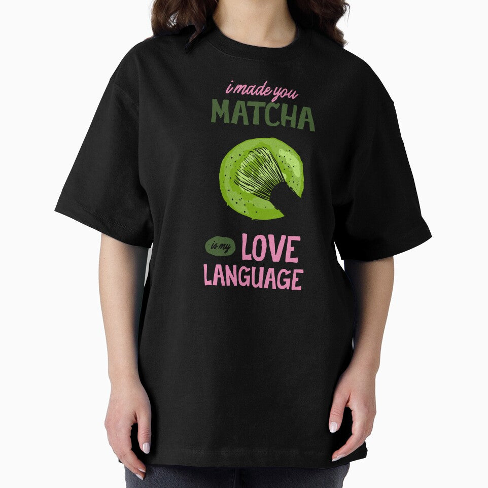 I Made You Matcha Is My Love Language Green Aesthetic by krystalRomanart