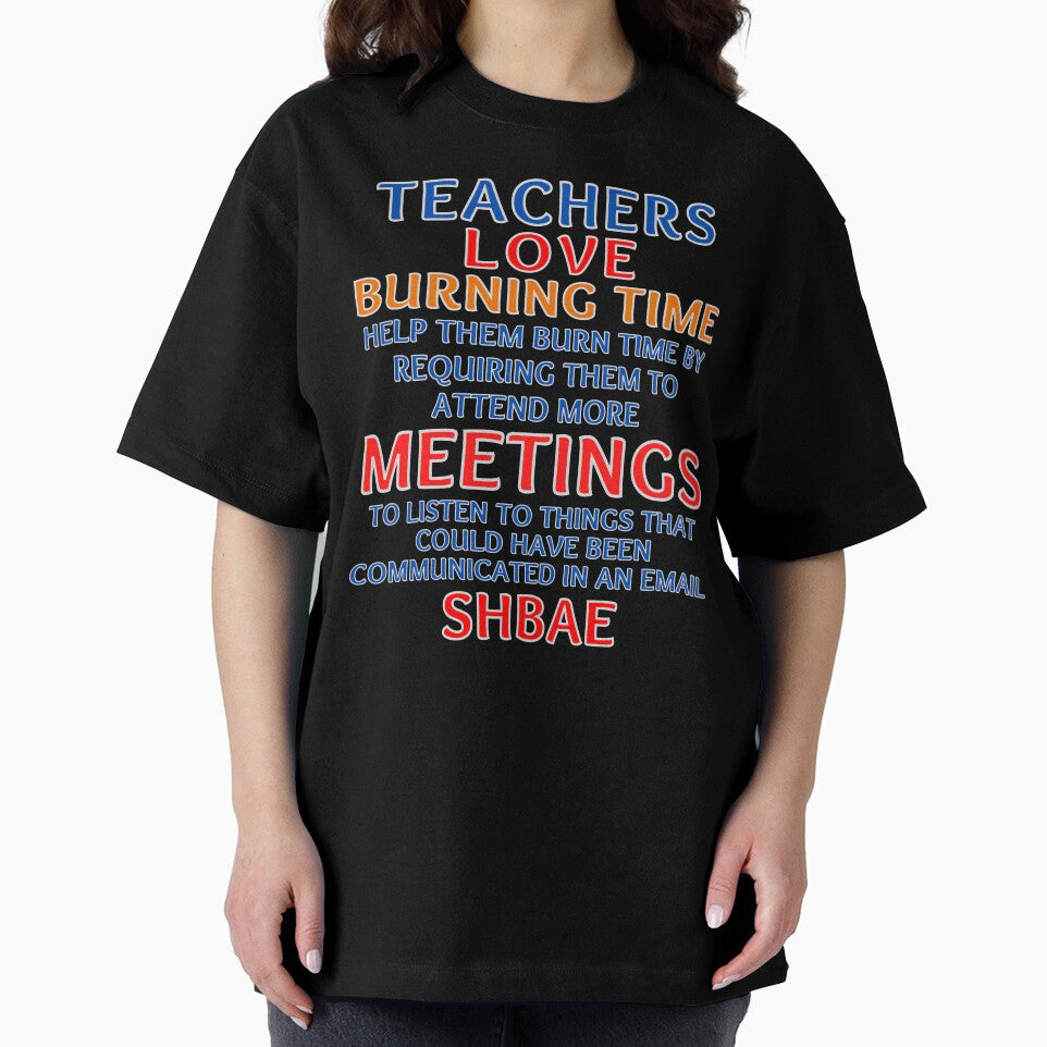Teachers Love Meetings Sarcasm by MojaveTradePost