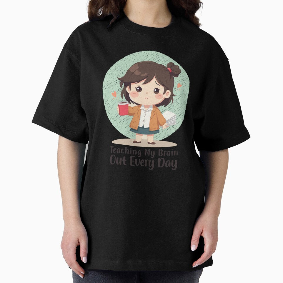 Teaching My Brain Out Every Day Tired Teacher Cartoon Shirt – Funny Teacher Life T-Shirt by Design-Pro-21