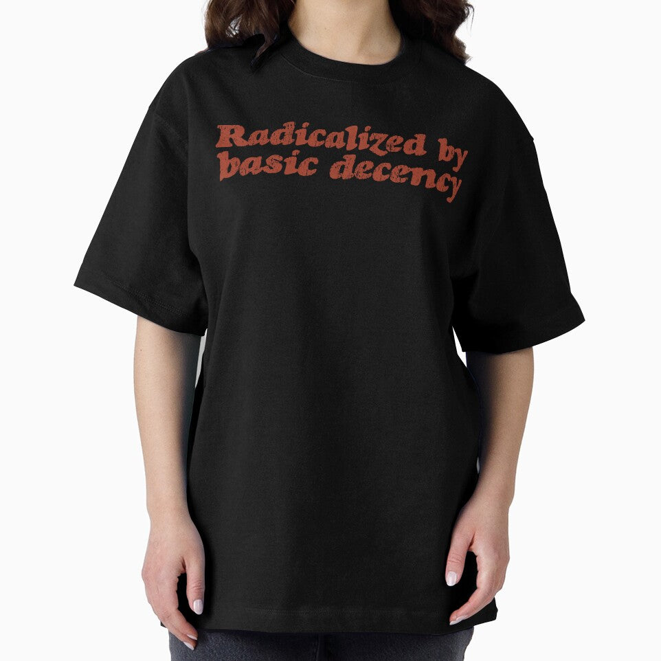 Radicalized By Basic Decency V3 - Rust by sillyjess
