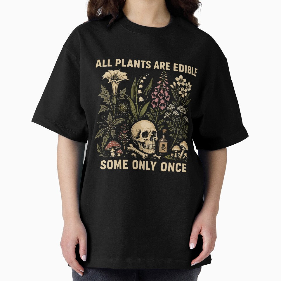 Funny Plant Humor All Plants Are Edible Gardening Joke Foraging Dark Humor Nature Lovers by kiralynstration