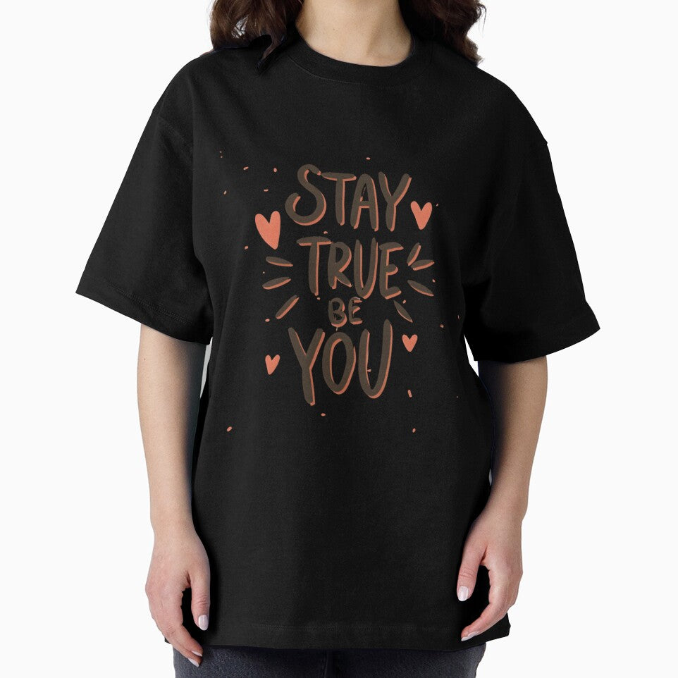 Stay True Be You by MariaRochaDias