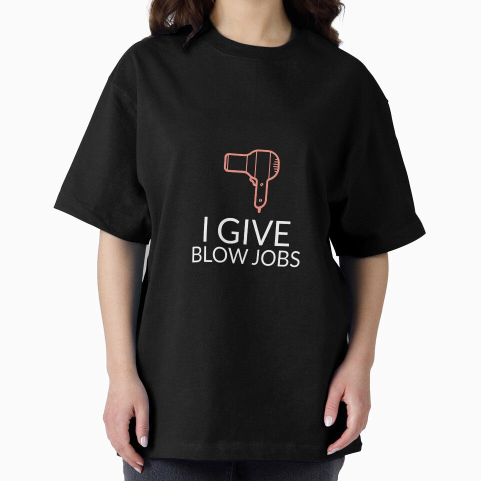 I Give Blow Jobs by RiseandShineTee