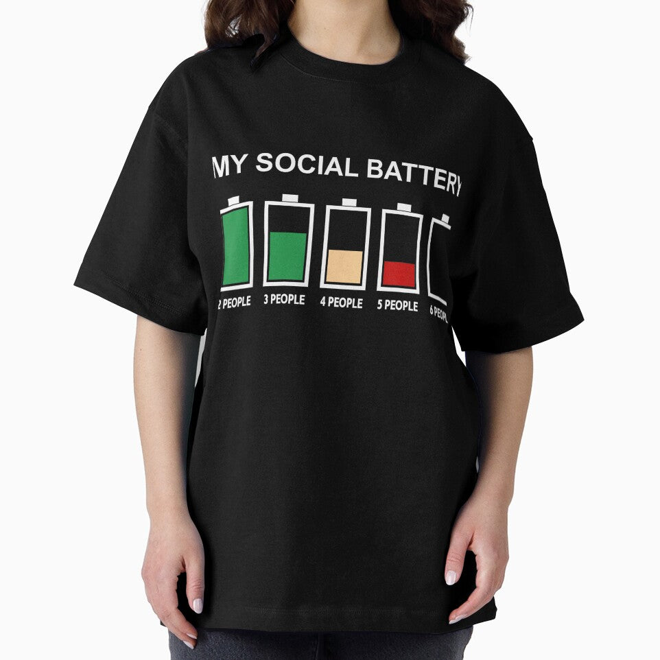 My Social Battery Low 2 3 4 People Anti Social Introvert T-Shirt by KTY-NUSS