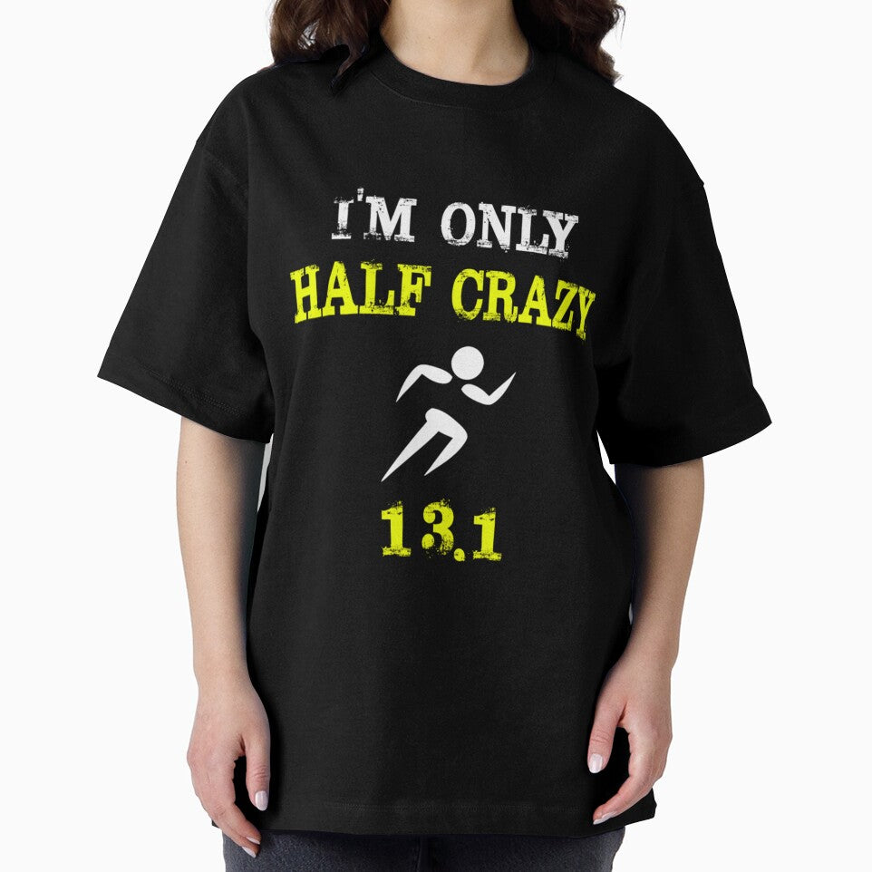 Funny Runing Design I'm Only Half Craz| Perfect Gift by sherricam