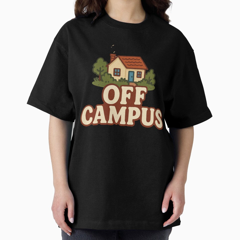 Off Campus Oversized T-Shirt by NRSROTE