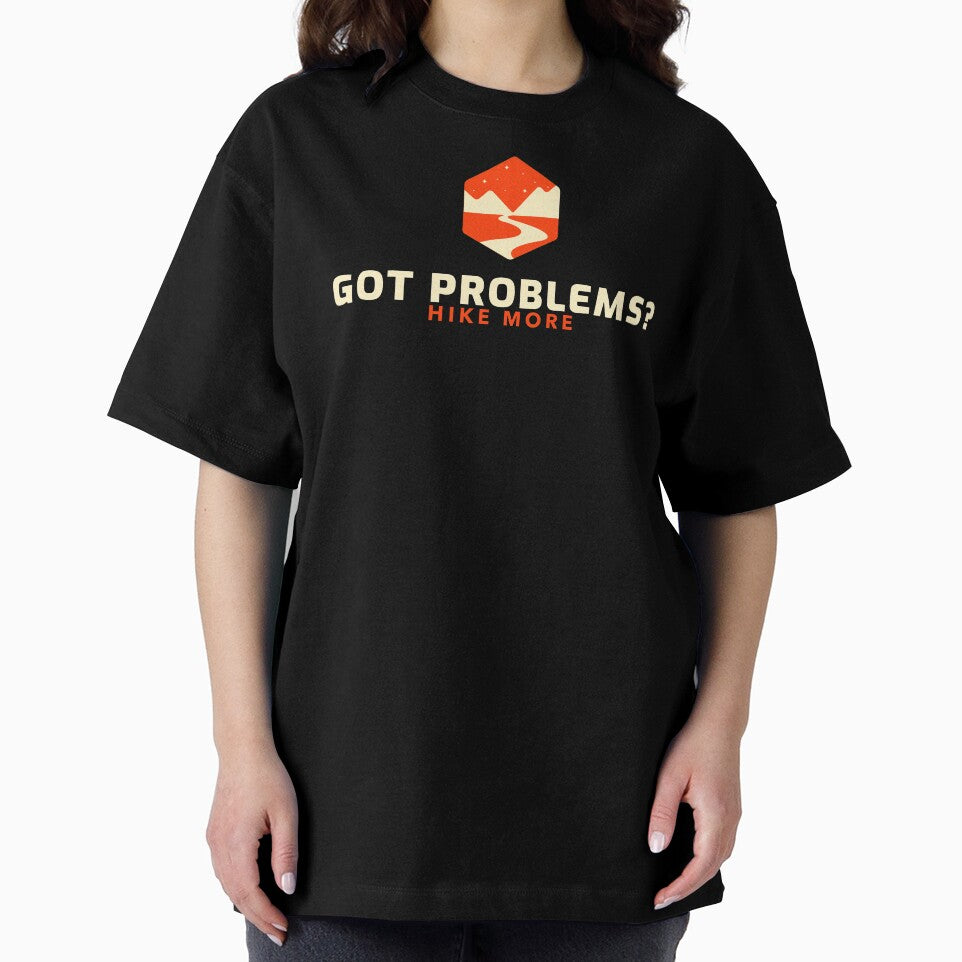 Got Problems? Hike More by spokoandstuff