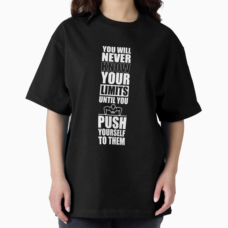 You Will Never Know Your Limits Until You Push Yourself To Them. – Gym Motivational Quotes by Labno4