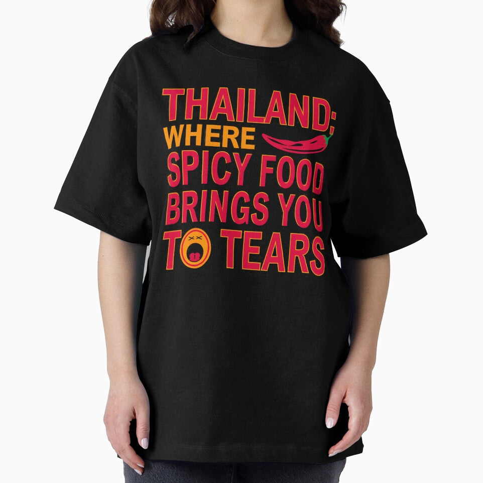 Thailand: Where Spicy Food Brings You to Tears – Retro Vintage Funny Quote Design by Emotionville