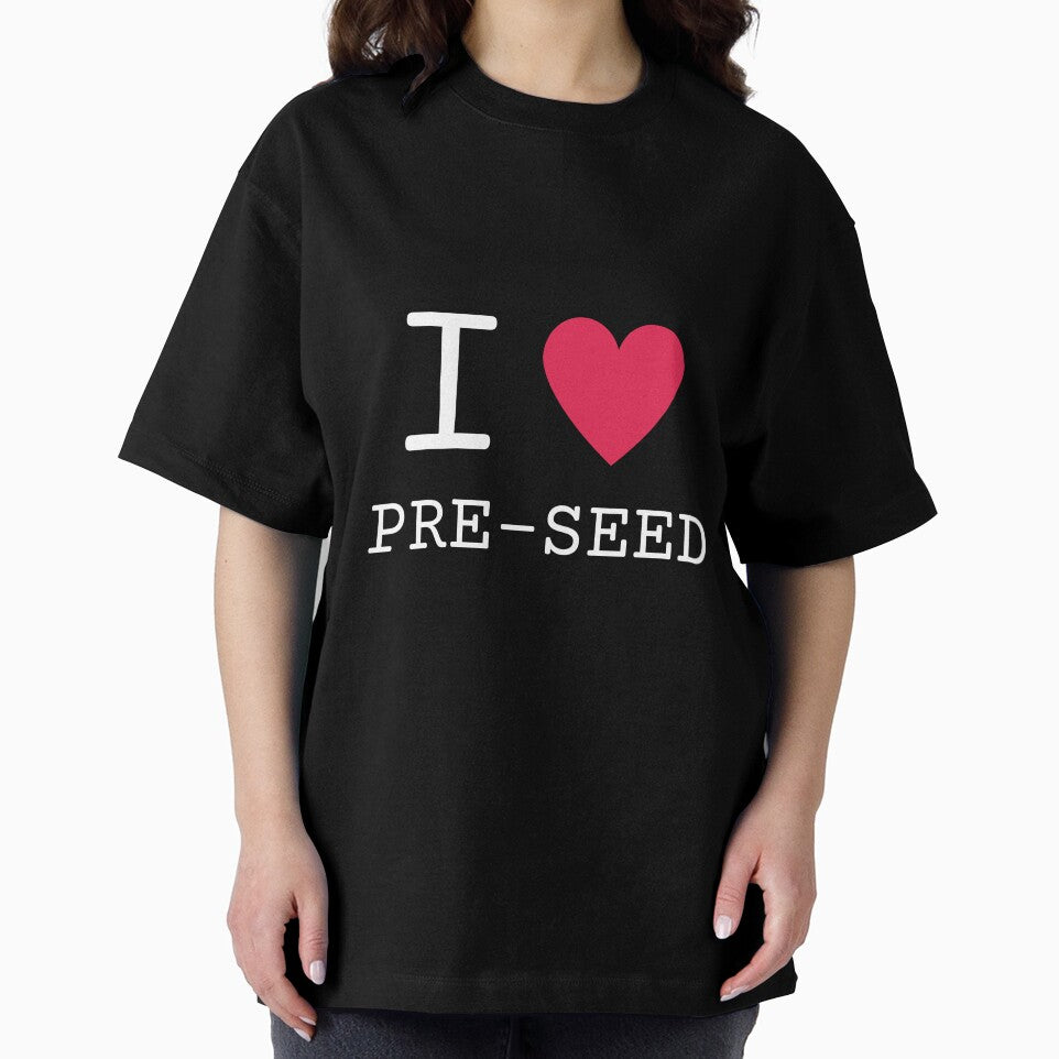 I Love Pre-Seed in white by startupmag by startupmag