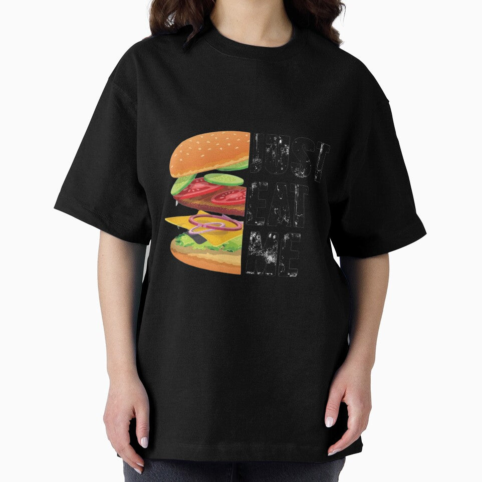 just eat me shirt , burger lover t shirt T-Shirt by Goraty2020