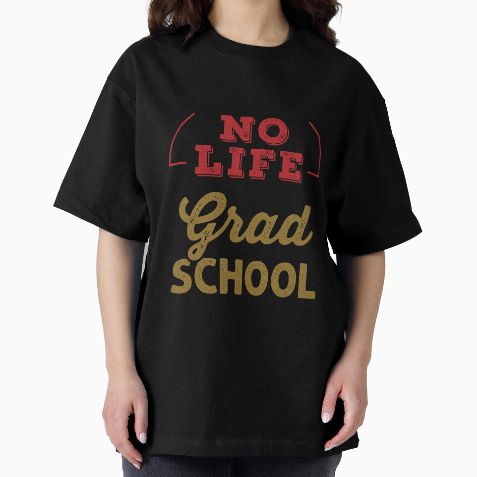 I Have No Life I'm In Grad School by jaygo
