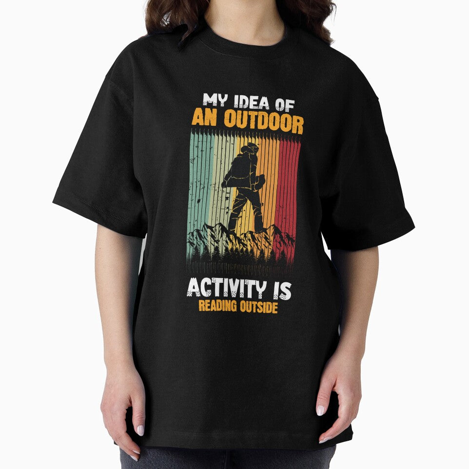 My Idea Of An Outdoor Activity Is Reading Outside by RED FIR