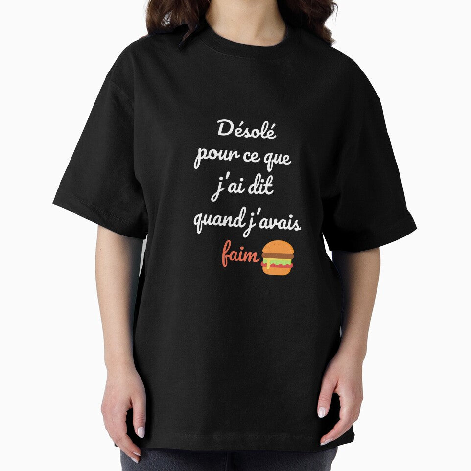 “Sorry for what I said when I was hungry” funny t-shirt – Funny and quirky gift by MyGraphixCraft