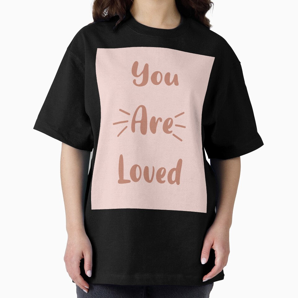 You Are Loved - Inspirational Quote - Affirmation by Saturn Mars