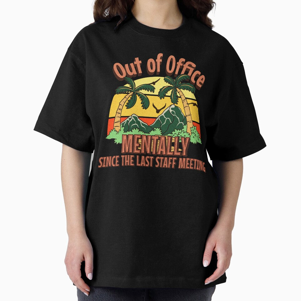 Out of Office Menatally Since The Last Staff Meeting by InkvationArt