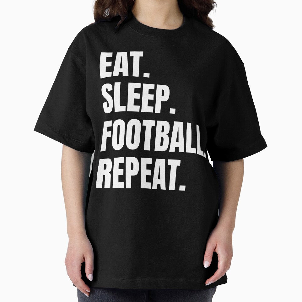Eat. Sleep. Football. Repeat. – Funny Sports Slogan Design by Vision Crafted