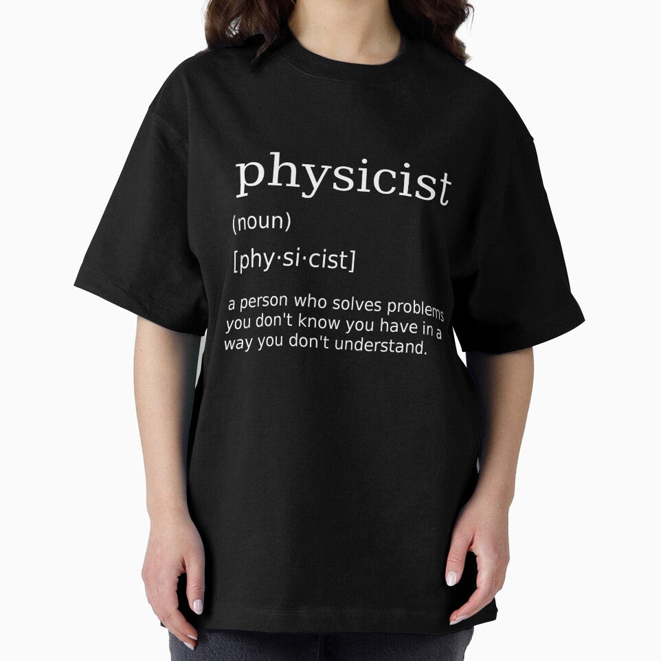 Physicist Saying Humorous Nerd Joke for Physics Teachers by motifsbyth