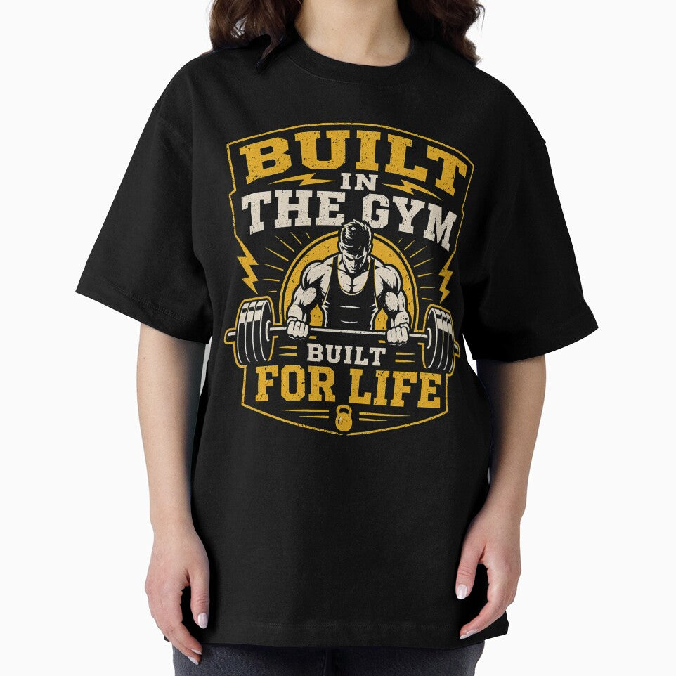 Built In The Gym Built For Life Fitness Shirt by Drip5